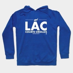 Sawyer County, Wisconsin - Lac Courte Oreilles Hoodie